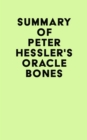Image for Summary of Peter Hessler&#39;s Oracle Bones