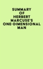 Image for Summary of Herbert Marcuse&#39;s One-Dimensional Man