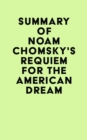 Image for Summary of Noam Chomsky&#39;s Requiem for the American Dream
