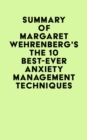 Image for Summary of Margaret Wehrenberg&#39;s The 10 Best-Ever Anxiety Management Techniques