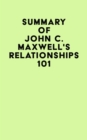 Image for Summary of John C. Maxwell&#39;s Relationships 101