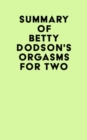 Image for Summary of Betty Dodson&#39;s Orgasms for Two