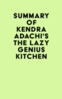 Image for Summary of Kendra Adachi&#39;s The Lazy Genius Kitchen