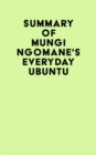 Image for Summary of Mungi Ngomane&#39;s Everyday Ubuntu