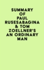 Image for Summary of Paul Rusesabagina &amp; Tom Zoellner&#39;s An Ordinary Man