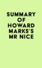 Image for Summary of Howard Marks&#39;s Mr Nice