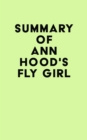 Image for Summary of Ann Hood&#39;s Fly Girl