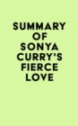 Image for Summary of Sonya Curry&#39;s Fierce Love