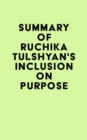 Image for Summary of Ruchika Tulshyan&#39;s Inclusion on Purpose