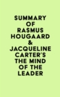Image for Summary of Rasmus Hougaard &amp; Jacqueline Carter&#39;s The Mind of the Leader