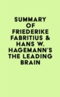 Image for Summary of Friederike Fabritius &amp; Hans W. Hagemann&#39;s The Leading Brain
