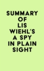 Image for Summary of Lis Wiehl&#39;s A Spy in Plain Sight