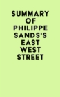 Image for Summary of Philippe Sands&#39;s East West Street