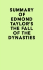 Image for Summary of Edmond Taylor&#39;s The Fall of the Dynasties