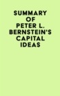 Image for Summary of Peter L. Bernstein&#39;s Capital Ideas