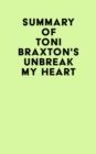 Image for Summary of Toni Braxton&#39;s Unbreak My Heart