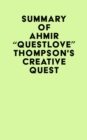 Image for Summary of Ahmir &quot;Questlove&quot; Thompson&#39;s Creative Quest