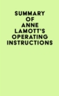 Image for Summary of Anne Lamott&#39;s Operating Instructions