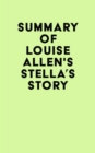Image for Summary of Louise Allen&#39;s Stella&#39;s Story