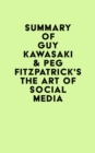 Image for Summary of Guy Kawasaki &amp; Peg Fitzpatrick&#39;s The Art of Social Media