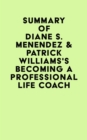 Image for Summary of Diane S. Menendez &amp; Patrick Williams&#39;s Becoming a Professional Life Coach
