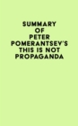 Image for Summary of Peter Pomerantsev&#39;s This Is Not Propaganda