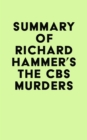 Image for Summary of Richard Hammer&#39;s The CBS Murders
