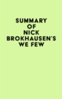 Image for Summary of Nick Brokhausen&#39;s We Few