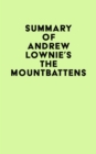 Image for Summary of Andrew Lownie&#39;s The Mountbattens