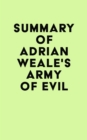 Image for Summary of Adrian Weale&#39;s Army of Evil