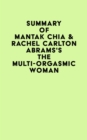 Image for Summary of Mantak Chia &amp; Rachel Carlton Abrams&#39;s The Multi-Orgasmic Woman