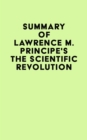 Image for Summary of Lawrence M. Principe&#39;s The Scientific Revolution
