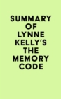 Image for Summary of Lynne Kelly&#39;s The Memory Code