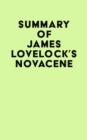 Image for Summary of James Lovelock&#39;s Novacene
