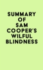 Image for Summary of Sam Cooper&#39;s Wilful Blindness