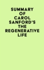 Image for Summary of Carol Sanford&#39;s The Regenerative Life