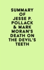 Image for Summary of Jesse P. Pollack &amp; Mark Moran&#39;s Death on the Devil&#39;s Teeth