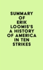 Image for Summary of Erik Loomis&#39;s A History of America in Ten Strikes