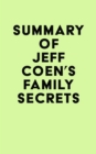 Image for Summary of Jeff Coen&#39;s Family Secrets