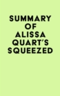 Image for Summary of Alissa Quart&#39;s Squeezed