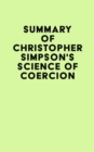 Image for Summary of Christopher Simpson&#39;s Science of Coercion