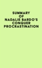 Image for Summary of Nadalie Bardo&#39;s Conquer Procrastination