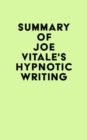 Image for Summary of Joe Vitale&#39;s Hypnotic Writing
