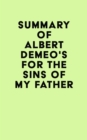 Image for Summary of Albert DeMeo&#39;s For the Sins of My Father