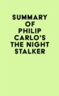 Image for Summary of Philip Carlo&#39;s The Night Stalker
