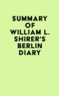 Image for Summary of William L. Shirer&#39;s Berlin Diary