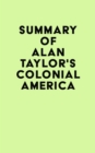 Image for Summary of Alan Taylor&#39;s Colonial America