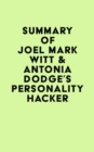 Image for Summary of Joel Mark Witt &amp; Antonia Dodge&#39;s Personality Hacker