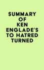 Image for Summary of Ken Englade&#39;s To Hatred Turned