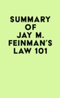 Image for Summary of Jay M. Feinman&#39;s Law 101